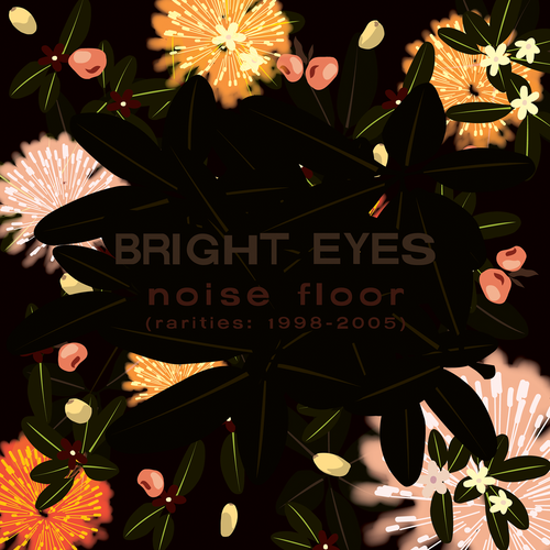 BRIGHT EYES - NOISE FLOOR (RARITIES: 1998-2005) VINYL RE-ISSUE (LTD. ED. CHAMPAGNE WAVE 2LP GATEFOLD)