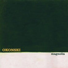 OKONSKI - MAGNOLIA VINYL RE-ISSUE (LTD. ED. DARK GREY MARBLED)