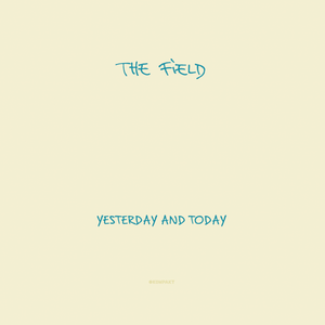 the-field-yesterday-and-today-vinyl-2lp-1