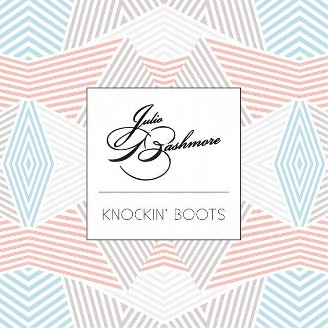 julio-bashmore-knockin-boots-vinyl