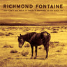 richmond-fontaine-you-cant-go-back-if-theres-nothing-to-go-back-to-vinyl-ltd-ed-gatefold