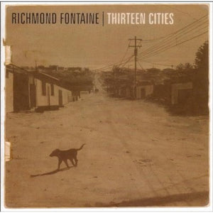 richmond-fontaine-thirteen-cities-vinyl-2lp