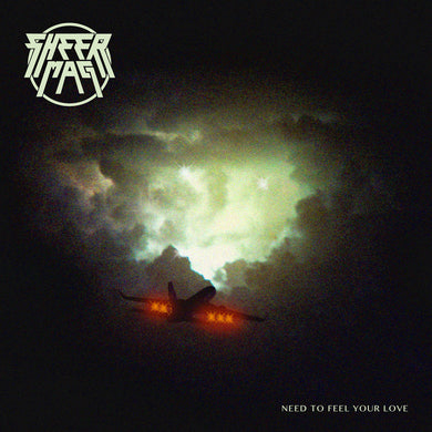 sheer-mag-need-to-feel-your-love-vinyl