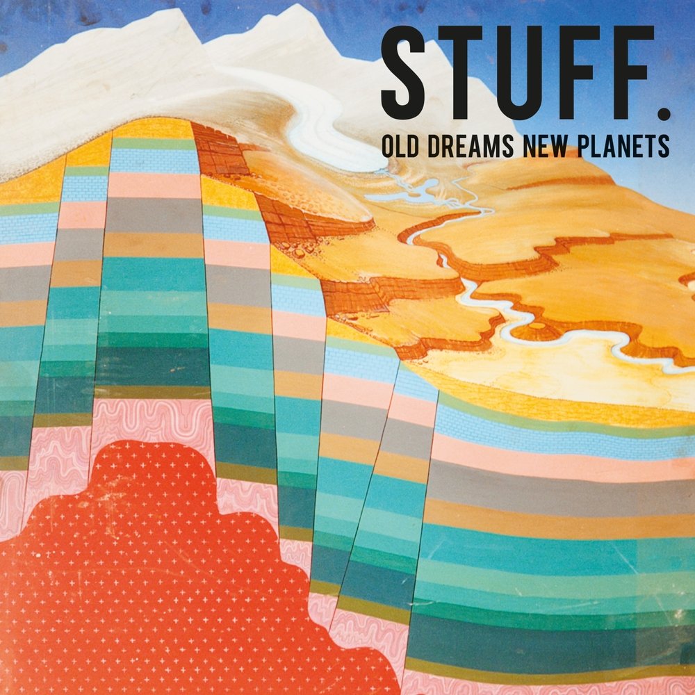 stuff-old-dreams-new-planets-vinyl