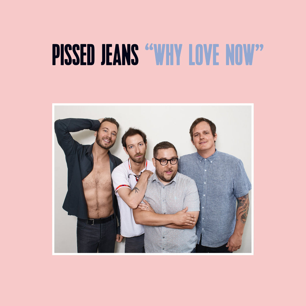 pissed-jeans-why-love-now-vinyl-ltd-ed-purple