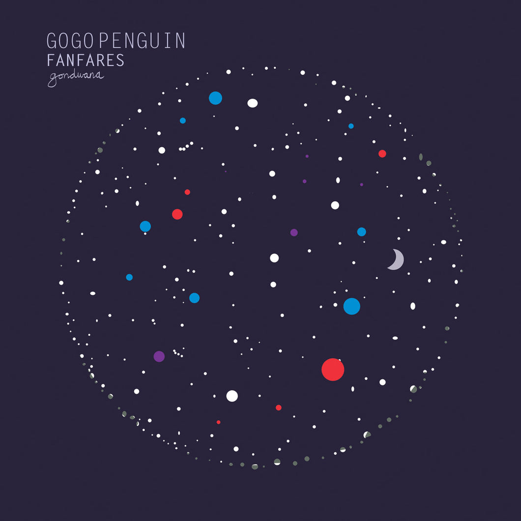 GoGo Penguin - Fanfares limited edition vinyl