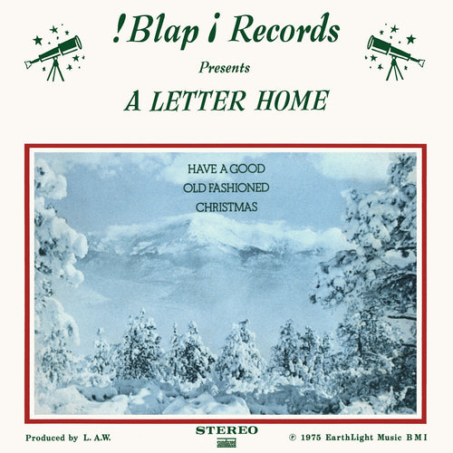A LETTER HOME - HAVE A GOOD OLD FASHIONED CHRISTMAS VINYL RE-ISSUE (LTD. ED. WHITE)