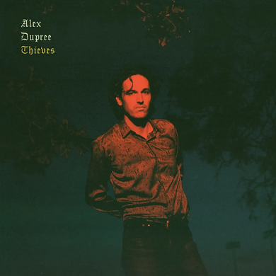 ALEX DUPREE - THIEVES VINYL (LTD. ED. BONE)