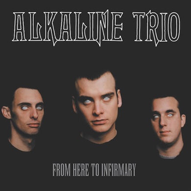 ALKALINE TRIO - FROM HERE TO INFIRMARY VINYL (SUPER LTD. ED. 'RECORD STORE DAY' TRANSPARENT RED WITH BLACK SPLATTER)