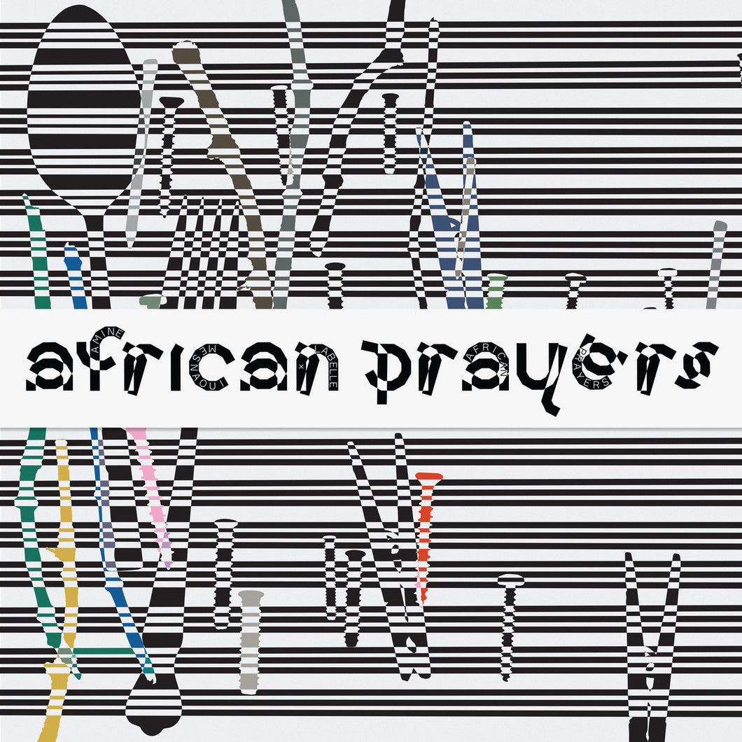 AMINE MESNAOUI AND LABELLE - AFRICAN PRAYERS VINYL (GATEFOLD LP)