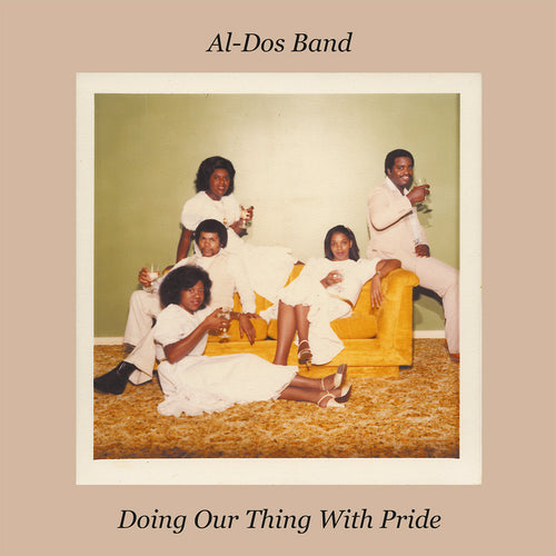 AL-DOS BAND - DOING OUR THING WITH PRIDE VINYL (LP)