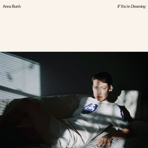 Anna Burch - If You’re Dreaming limited edition vinyl