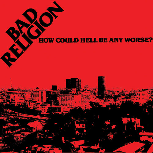 BAD RELIGION - HOW COULD HELL BE ANY WORSE VINYL (LTD. 40TH ANN. ED. RED W/ BLACK DOTS)
