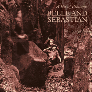 BELLE & SEBASTIAN - A BIT OF PREVIOUS VINYL (LTD. ED. LP + 7")