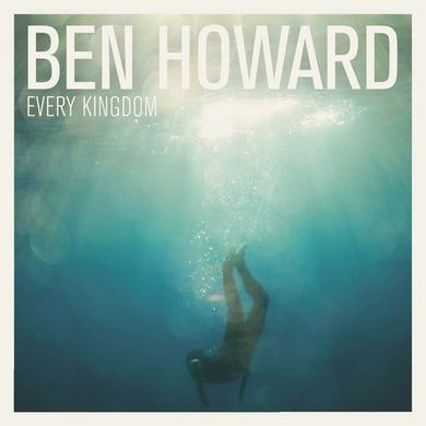 BEN HOWARD - EVERY KINGDOM VINYL RE-ISSUE (LTD. ED. TRANSPARENT CURACAO)