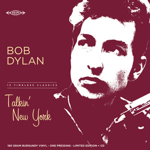 BOB DYLAN - TALKIN' NEW YORK VINYL (SUPER LTD. ED. 'RECORD STORE DAY' BURGUNDY LP + CD)