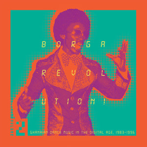 BORGA REVOLUTION VOL. 2 (VARIOUS ARTISTS) VINYL (2LP GATEFOLD)