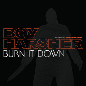 BOY HARSHER - BURN IT DOWN VINYL (LTD. ED. PUMPKIN ORANGE 12")