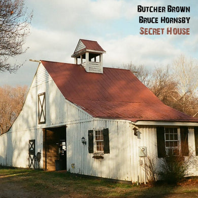 BUTCHER BROWN & BRUCE HORNSBY - SECRET HOUSE VINYL (SUPER LTD. 'RECORD STORE DAY' ED. METALLIC COPPER 12