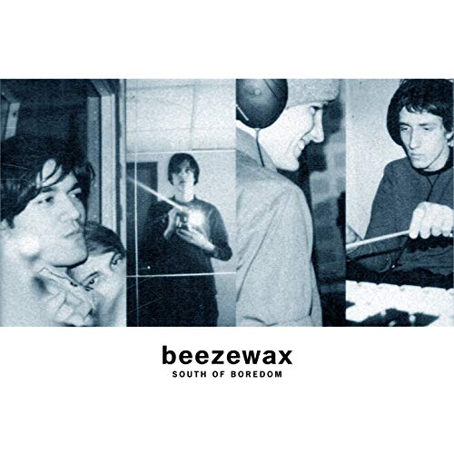 Beezewax - South Of Boredom vinyl