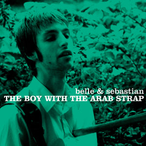 BELLE & SEBASTIAN - THE BOY WITH THE ARAB STRAP (SUPER LTD. ED. 'RECORD STORE DAY' GREEN VINYL LP)