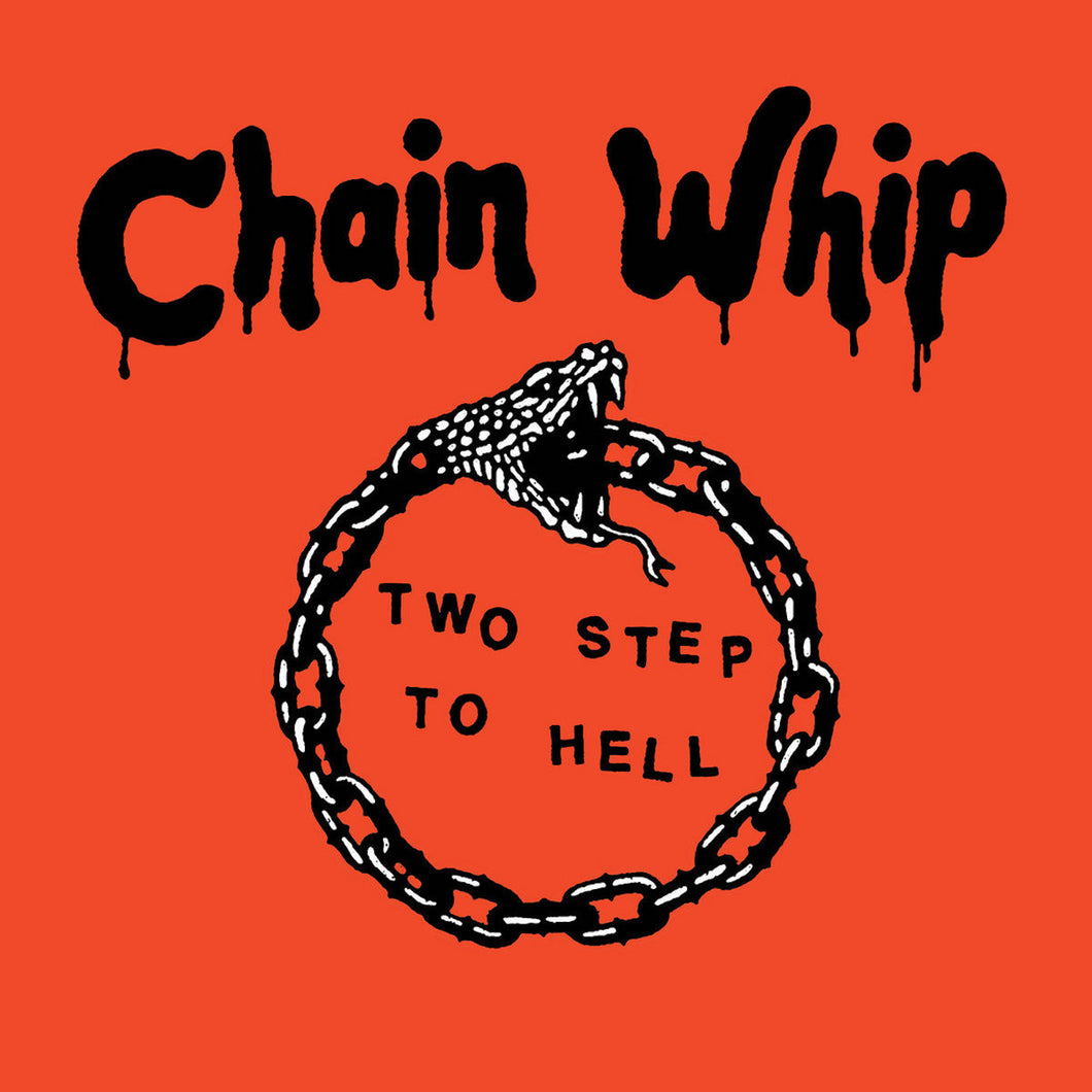 CHAIN WHIP - TWO STEP TO HELL VINYL RE-PRESS (SUPER LTD. ED. YELLOW)