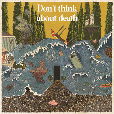 CHALK HANDS - DON'T THINK ABOUT DEATH VINYL (SUPER LTD. ED. VARIANTS)