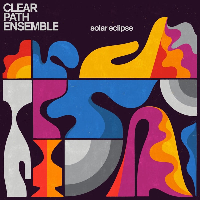 CLEAR PATH ENSEMBLE - SOLAR ECLIPSE VINYL (LP)