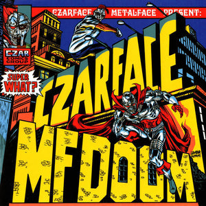Czarface & MF Doom - Super What? vinyl