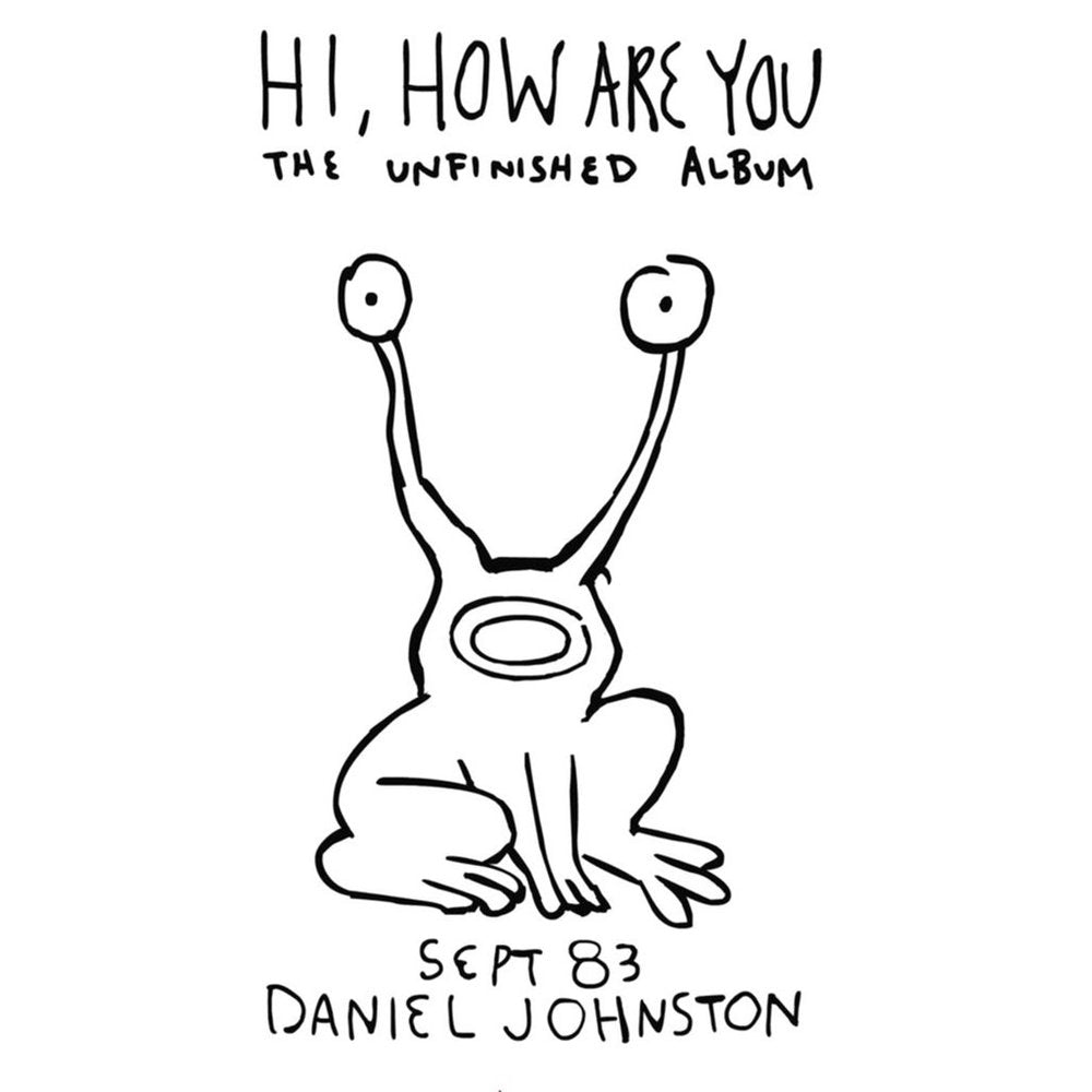 DANIEL JOHNSTON  - HI HOW ARE YOU VINYL RE-ISSUE (LTD. ED. GATEFOLD)