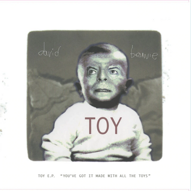 DAVID BOWIE  - TOY E.P. VINYL (SUPER LTD. ED. 'RECORD STORE DAY' 10