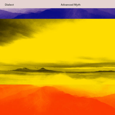 DIALECT - ADVANCED MYTH VINYL RE-ISSUE (LTD. ED. CLEAR)