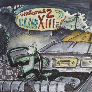 DRIVE-BY TRUCKERS - WELCOME 2 CLUB XIII VINYL (GATEFOLD LP)