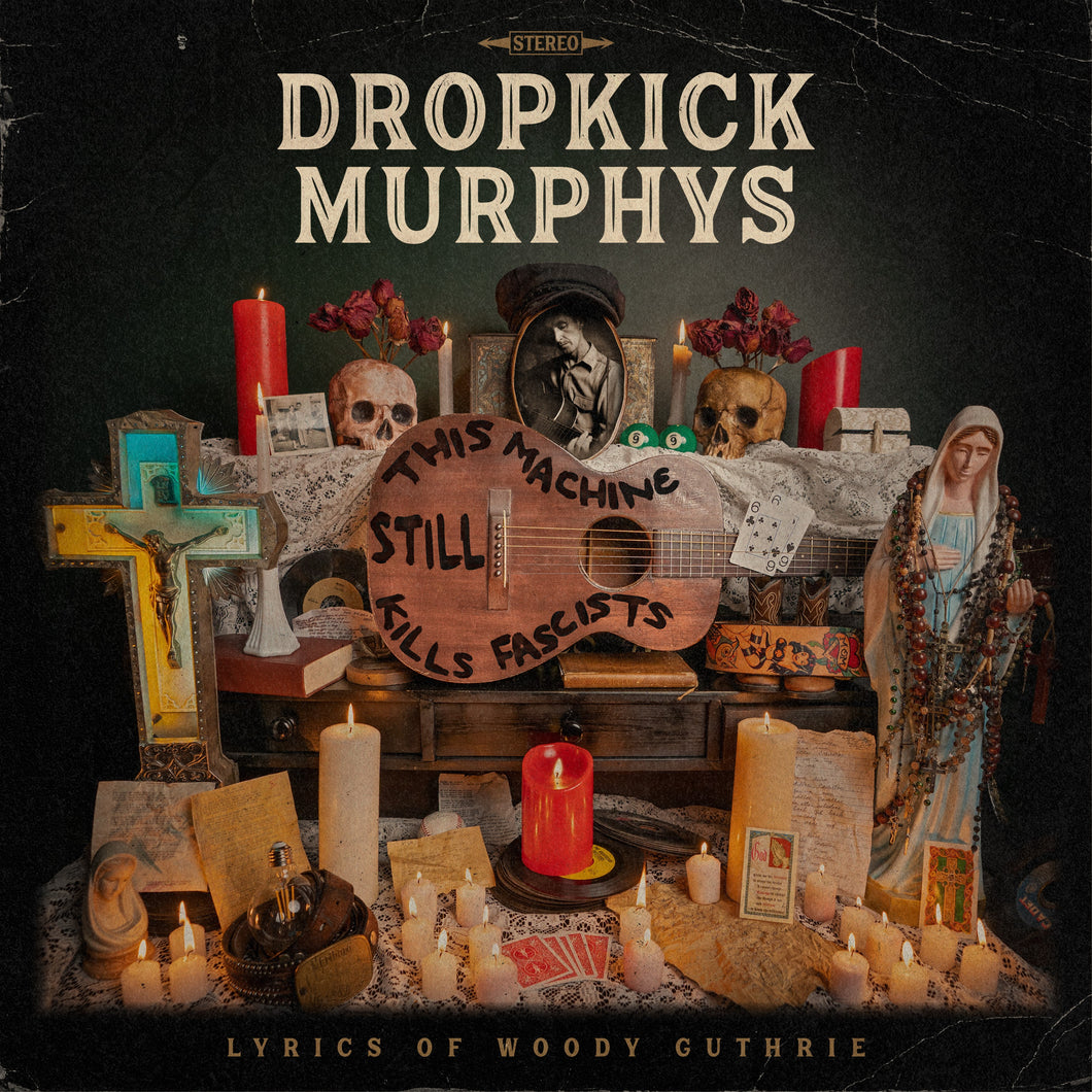 DROPKICK MURPHYS - THIS MACHINE STILL KILLS FASCISTS VINYL (LTD. ED. 'CRYSTAL')