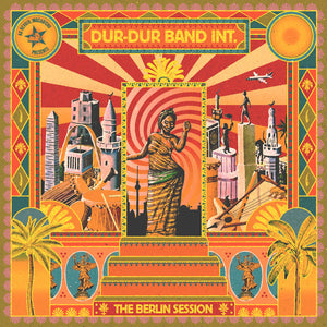 DUR DUR BAND INT. - THE BERLIN SESSION VINYL (LP)