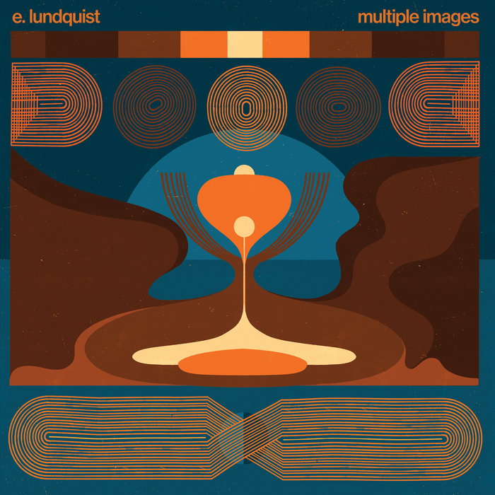 E. LUNDQUIST - MULTIPLE IMAGES VINYL (LP)