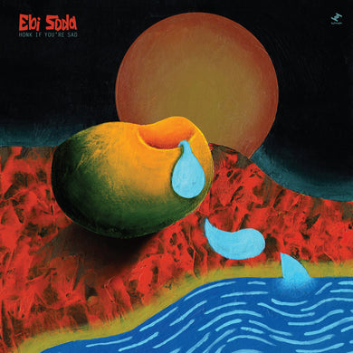 EBI SODA - HONK IF YOU'RE SAD VINYL RE-PRESS (LTD. ED. 2LP)