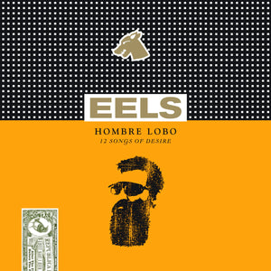 EELS - HOMBRE LOBO VINYL RE-ISSUE (LTD. ED. GATEFOLD LP)