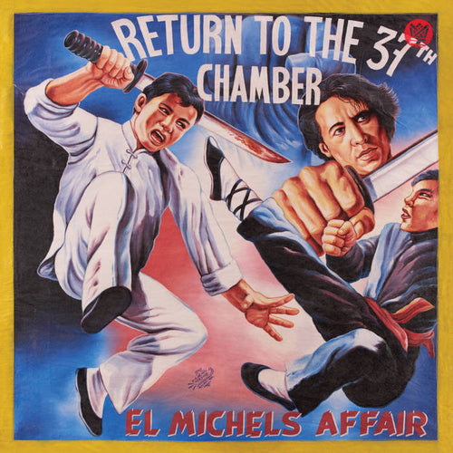 EL MICHELS AFFAIR - RETURN TO THE 37TH CHAMBER VINYL (LP)