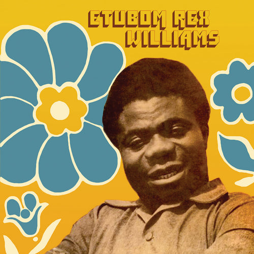 ETUBOM REX WILLIAMS - ETUBOM REX WILLIAMS & HIS NIGERIAN ARTISTES VINYL RE-ISSUE (LTD. ED. LP)