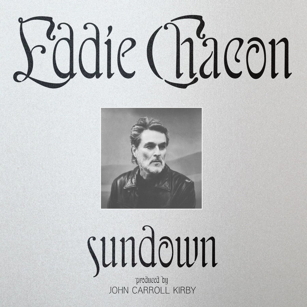 EDDIE CHACON - SUNDOWN VINYL (LP)