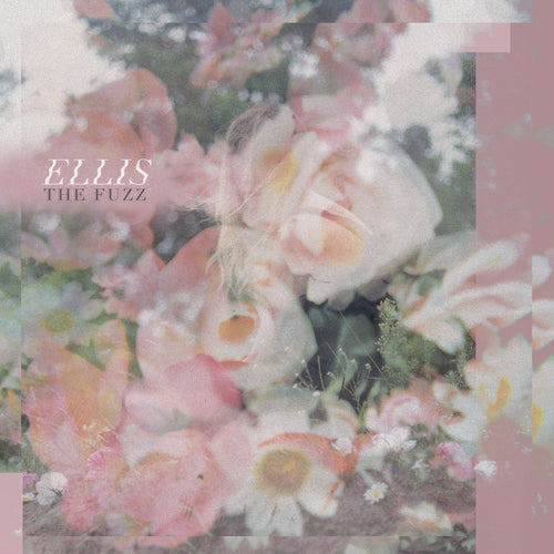 Ellis - The Fuzz EP limited edition vinyl