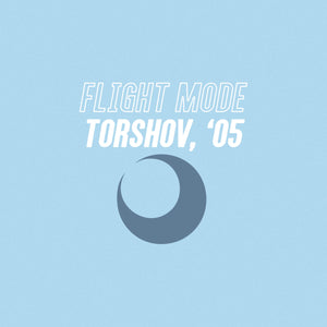 FLIGHT MODE - TORSHOV, '05 (SUPER LTD. ED. IMPORT CASSETTE)