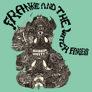 FRANKIE AND THE WITCH FINGERS - FRANKIE AND THE WITCH FINGERS VINYL (SUPER LTD. ED. 'RECORD STORE DAY' COLOURED LP)