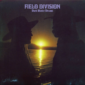 Field Division Dark Matter Dreams limited edition vinyl