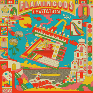 Flamingods - Levitation limited edition vinyl