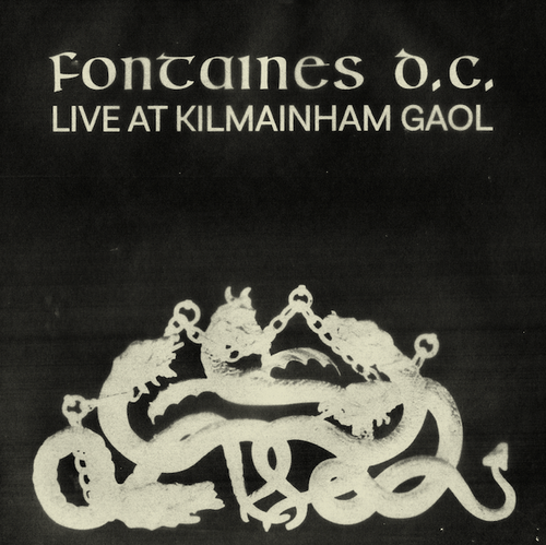 FONTAINES D.C. - LIVE AT KILMAINHAM GAOL (SUPER LTD. ED. 'RECORD STORE DAY' 180G VINYL GATEFOLD + POSTER)