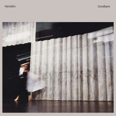 HANAKIV - GOODBYES VINYL (LTD. ED. CLEAR)