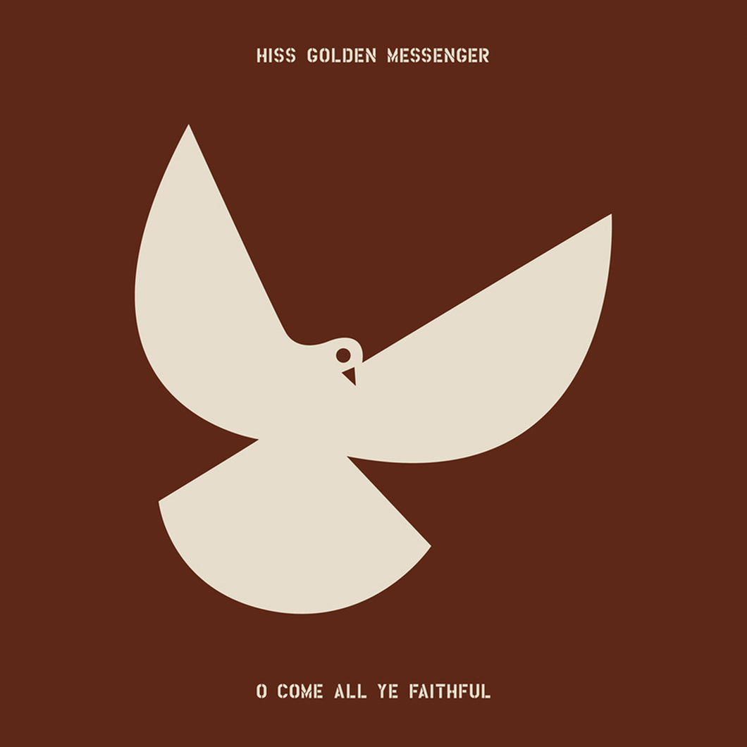 HISS GOLDEN MESSENGER - O COME ALL YE FAITHFUL VINYL (LTD. ED. TRICOLOUR BONE RED & GREEN 2LP GATEFOLD)