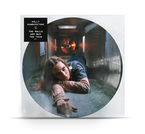 HOLLY HUMBERSTONE - THE WALLS ARE WAY TOO THIN VINYL (SUPER LTD. ED. 'RECORD STORE DAY' 12" PICTURE DISC)